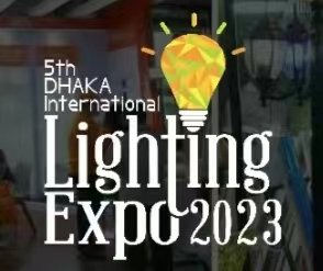 2023年第五届达卡国际照明展览会参展商手册5TH DHAKA INT'L LIGHTING EXPO 2023 Exhibitor manual